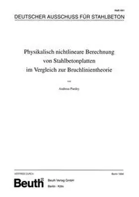 DAfStb |  Physikalisch nichtlineare Berechnung von Stahlbetonplatten im Vergleich zur Bruchlinientheorie | Buch |  Sack Fachmedien