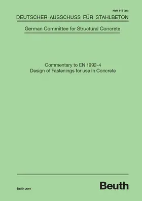 div. / DAfStb |  Commentary to EN 1992-4 - Design for Fastenings for use in Concrete | eBook | Sack Fachmedien