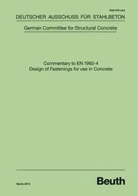 div. / DAfStb |  Commentary to EN 1992-4 - Design for Fastenings for use in Concrete - Book with e-book | Buch |  Sack Fachmedien