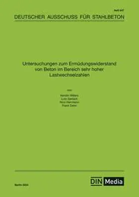 div. Autoren / DAfStb |  Untersuchungen zum Ermüdungswiderstand von Beton im Bereich sehr hoher Lastwechselzahlen - Buch mit E-Book | Buch |  Sack Fachmedien