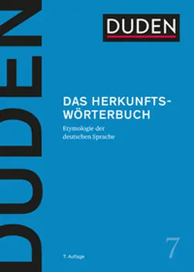 Dudenredaktion | Das Herkunftswörterbuch | Buch | 978-3-411-04077-3 | sack.de