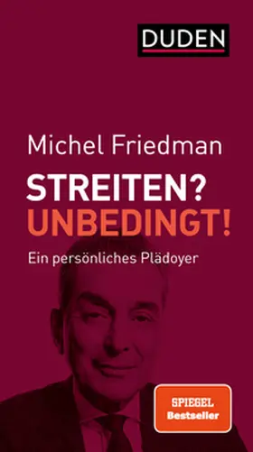 Friedman |  Streiten? Unbedingt! | Buch |  Sack Fachmedien