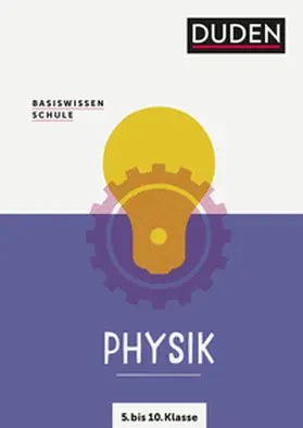 Pews-Hocke / Meyer / Schmidt | Basiswissen Schule  Physik 5. bis 10. Klasse | Buch | 978-3-411-71047-8 | sack.de