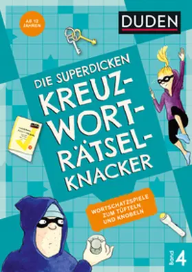  Die superdicken Kreuzworträtselknacker - ab 12 Jahren (Band 4) | Buch |  Sack Fachmedien