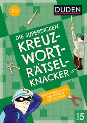  Die superdicken Kreuzworträtselknacker - ab 10 Jahren (Band 5) | Buch |  Sack Fachmedien