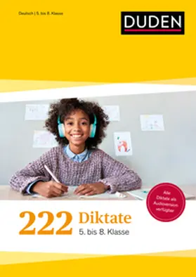 Dudenredaktion |  222 Diktate - 5. bis 8. Klasse | Buch |  Sack Fachmedien