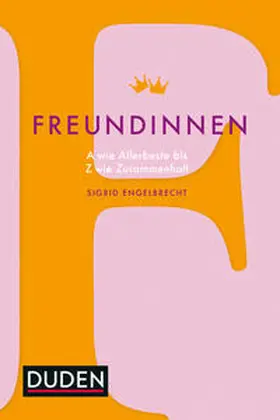 Engelbrecht |  Freundinnen | Buch |  Sack Fachmedien