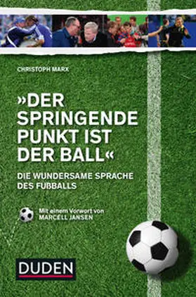 Marx |  Der springende Punkt ist der Ball | Buch |  Sack Fachmedien