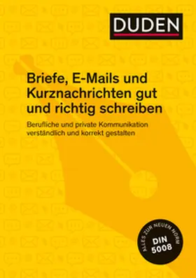 Stephan |  Duden Ratgeber  Briefe, E-Mails und Kurznachrichten gut und richtig schreiben | Buch |  Sack Fachmedien