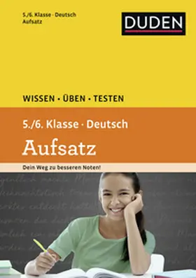 Spitznagel |  Wissen - Üben - Testen: Deutsch - Aufsatz 5./6. Klasse | Buch |  Sack Fachmedien