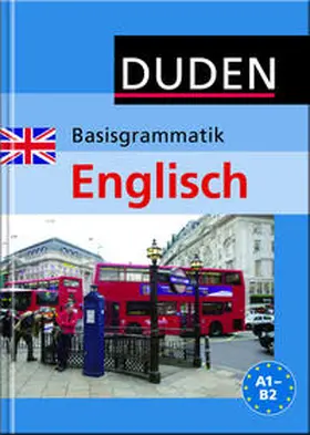 Schmitz-Wensch / Schneider / Wolf |  Duden Basisgrammatik Englisch A1- B2 | Buch |  Sack Fachmedien