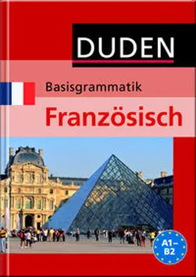 Babary-Toebe / Velasquez-Bellot |  Duden Basisgrammatik Französisch A1- B2 | Buch |  Sack Fachmedien