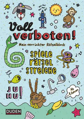 Dudenredaktion / Sust |  Voll verboten! Mein verrückter Rätselblock 1 - Ab 8 Jahren | Buch |  Sack Fachmedien
