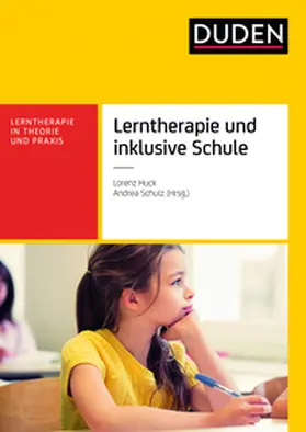 Huck / Schulz |  Lerntherapie und inklusive Schule | Buch |  Sack Fachmedien