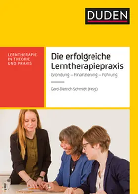 Friedrich / Huck / Jurkewitz |  Die erfolgreiche Lerntherapiepraxis | Buch |  Sack Fachmedien