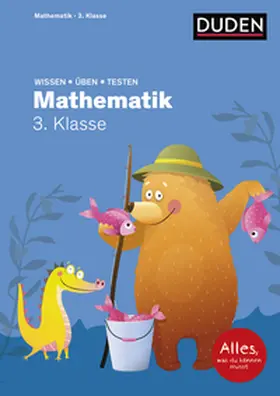 Müller-Wolfangel / Heilig / Schreiber |  Wissen - Üben - Testen: Mathematik 3. Klasse | Buch |  Sack Fachmedien