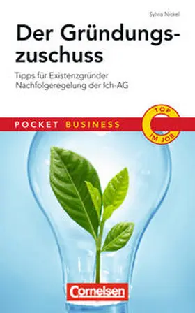 Nickel |  Pocket Business Der Gründungszuschuss | Buch |  Sack Fachmedien