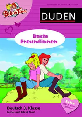 Spitznagel |  Deutsch 3. Klasse - Bibi & Tina - Beste Freundinnen | Buch |  Sack Fachmedien
