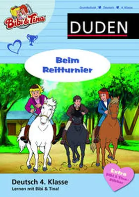 Spitznagel |  Deutsch 4. Klasse - Bibi & Tina - Beim Reitturnier | Buch |  Sack Fachmedien
