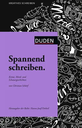 Schärf / Ortheil |  Spannend schreiben | eBook | Sack Fachmedien