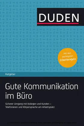 Engst / Kettl-Römer |  Duden Gute Kommunikation im Büro | eBook | Sack Fachmedien
