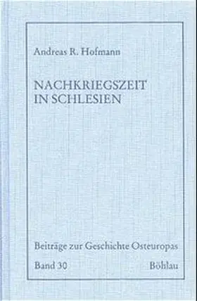 Hofmann |  Die Nachkriegszeit in Schlesien | Buch |  Sack Fachmedien