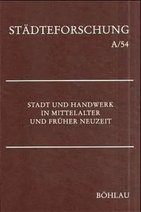 Kaufhold / Reininghaus |  Stadt und Handwerk in Mittelalter und Früher Neuzeit | Buch |  Sack Fachmedien