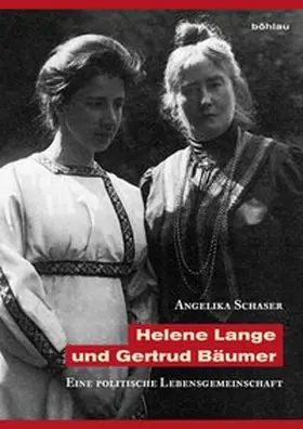 Schaser | Helene Lange und Gertrud Bäumer | Buch | 978-3-412-09100-2 | sack.de