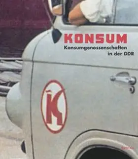 Dokumentationszentrum Alltagskultur der DDR e.V., |  Konsum | Buch |  Sack Fachmedien
