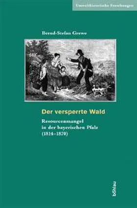 Grewe |  Der versperrte Wald | Buch |  Sack Fachmedien