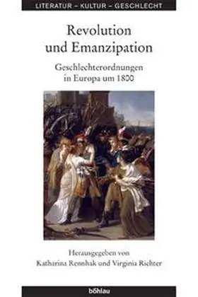 Rennhak / Richter | Revolution und Emanzipation | Buch | 978-3-412-11204-2 | sack.de