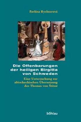 Rychterová |  Die Offenbarungen der heiligen Birgitta von Schweden | Buch |  Sack Fachmedien