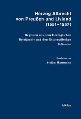  Herzog Albrecht von Preußen und Livland (1551-1557) | Buch |  Sack Fachmedien