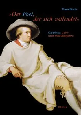 Buck |  »Der Poet, der sich vollendet« | Buch |  Sack Fachmedien