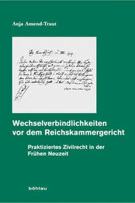 Amend-Traut |  Wechselverbindlichkeiten vor dem Reichskammergericht | Buch |  Sack Fachmedien