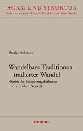 Schmidt |  Wandelbare Traditionen – tradierter Wandel | Buch |  Sack Fachmedien