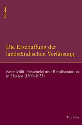 Neu |  Die Erschaffung der landständischen Verfassung | Buch |  Sack Fachmedien