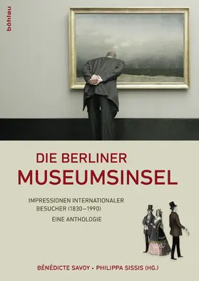 Savoy / Sissis |  Die Berliner Museumsinsel | Buch |  Sack Fachmedien