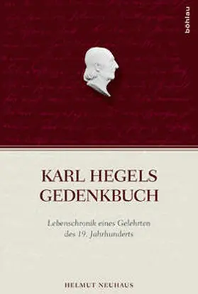 Neuhaus |  Karl Hegels Gedenkbuch | Buch |  Sack Fachmedien