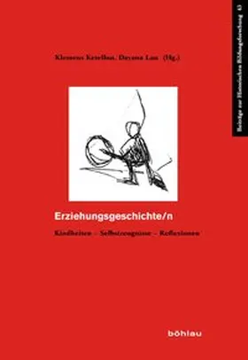 Ketelhut / Lau |  Erziehungsgeschichte/n | Buch |  Sack Fachmedien