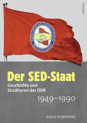 Schroeder |  Der SED-Staat | Buch |  Sack Fachmedien