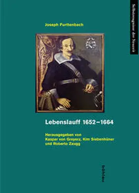 Furttenbach / Greyerz / Siebenhüner |  Lebenslauff 1652-1664 | Buch |  Sack Fachmedien