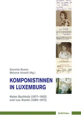 Roster / Unseld |  Komponistinnen in Luxemburg | Buch |  Sack Fachmedien