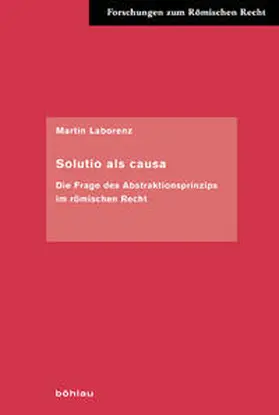 Laborenz |  Solutio als causa | Buch |  Sack Fachmedien