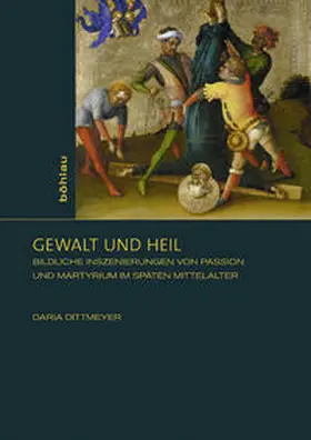 Dittmeyer |  Gewalt und Heil | Buch |  Sack Fachmedien