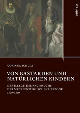 Schulz |  Von Bastarden und natürlichen Kindern | Buch |  Sack Fachmedien