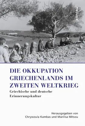 Kambas / Mitsou |  Die Okkupation Griechenlands im Zweiten Weltkrieg | Buch |  Sack Fachmedien