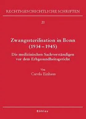 Einhaus |  Zwangssterilisation in Bonn (1934-1945) | Buch |  Sack Fachmedien