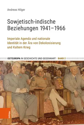 Hilger |  Sowjetisch-indische Beziehungen 1941–1966 | eBook | Sack Fachmedien