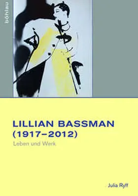 Ryff |  Lillian Bassman (1917–2012) | Buch |  Sack Fachmedien